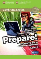 CAMBRIDGE ENGLISH PREPARE! 6 STUDENT S BOOK AND ONLINE WORKBOOK