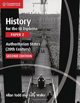 HISTORY FOR THE IB DIPLOMA PAPER 2 AUTHORITARIAN
