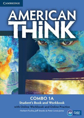 AMERICAN THINK COMBO  1A  WITH ONLINE WORKBOOK AND ONLINE PRACTICE