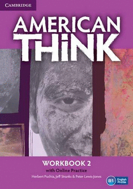 AMERICAN THINK 2 WORKBOOK WITH ONLINE PRACTICE