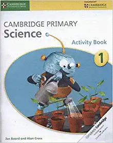 CAMBRIDGE PRIMARY SCIENCE ACTIVITY BOOK 1 AB