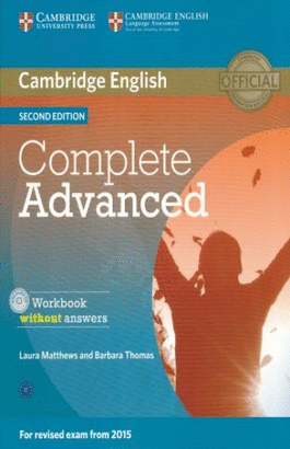 COMPLETE ADVANCED WORKBOOK WITHOUT ANSWERS