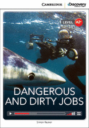 DANGEROUS AND DIRTY JOBS A2 LOW INTERMEDIATE