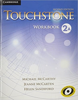 TOUCHSTONE LEVEL 2A WORKBOOK