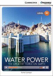 WATER POWER LEVEL B2  THE GREATEST FORCE ON EARTH B2 UPPER INTERMEDIATE W/ONLINE