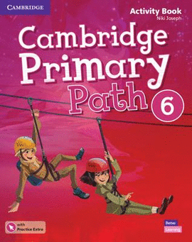 CAMBRIDGE PRIMARY PATH LEVEL 6 ACTIVITY BOOK WITH PRACTICE