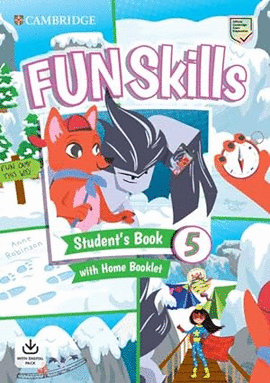 FUN SKILLS LEVEL 5 STUDENT`S BOOK AND HOME BOOKLET WITH