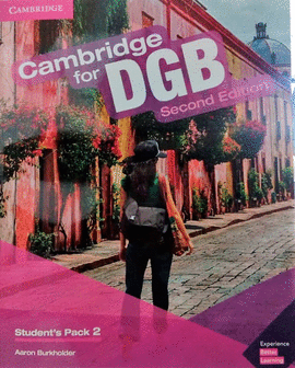 CAMBRIDGE FOR DGB SECOND EDITION  STUDENT'S PACK 2