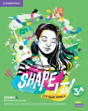 SHAPE IT! LEVEL 3 COMBO A STUDENT'S BOOK AND WORKBOOK WITH PRACTICE EXTRA