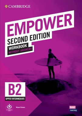 CAMBRIDGE ENGLISH EMPOWER UPPER-INTERMEDIATE B2 WORKBOOK WITHOUT ANSWERS