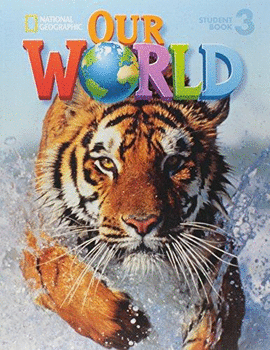 OUR WORLD 3 STUDENT BOOK WITH STUDENT ACTIVITIES CD-ROM