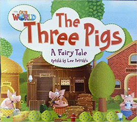 OUR WORLD READERS THE THREE PIGS BIG BOOK