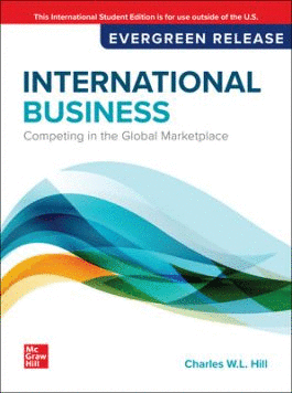 INTERNATIONAL BUSINESS: COMPETING IN THE GLOBAL MARKETPLACE