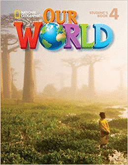 OUR WORLD WORKBOOK 4