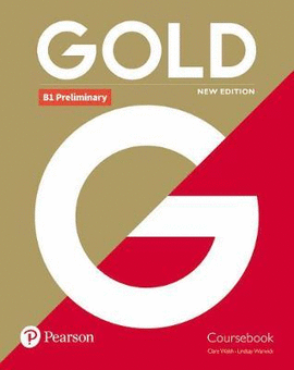 GOLD B1 PRELIMINARY NEW EDITION COURSEBOOK