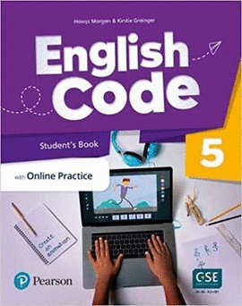 ENGLISH CODE 5 STUDENTS BOOK WITH ONLINE PRACTICE. DIGITAL RESOURCES