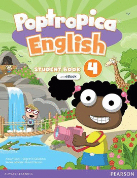 POPTROPICA ENGLISH AMERICAN 4 STUDENTS BOOK ND INTERACTIVE EBOOK WITH ONLINE PRACTICE AND DIGITAL RESOURCES