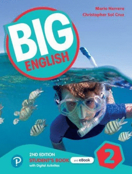 BIG ENGLISH 2 STUDENT´S BOOK AND INTERACTIVE EBOOK WITH ONLINE PRACTICE & DIGITAL RESOURCES LEVEL 2