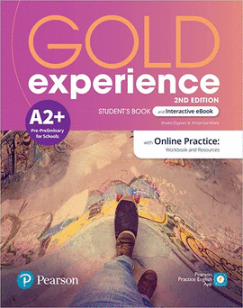 GOLD EXPERIENCE A2+ STUDENT'S BOOK & INTERACTIVE EBOOK WITH ONLINE PRACTICE
