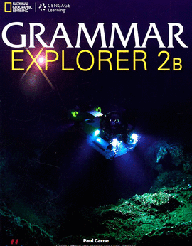 GRAMMAR EXPLORER 2B