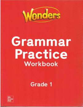 WONDERS: GRAMMAR PRACTICE WB GRADE 1
