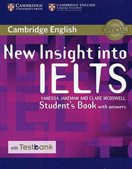 NEW INSIGHT INTO IELTS STUDENT'S BOOK WITH ANSWERS WITH TESTBANK