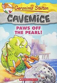 GERONIMO STILTON CAVEMICE PAWS OFF THE PEARL