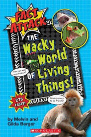 FACT ATTACK THE WACKY WORLD LIVING THINGS