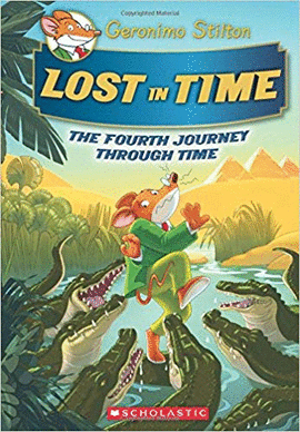LOST IN TIME (GERONIMO STILTON JOURNEY THROUGH TIME)