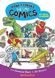 HOW TO MAKE AWESOME COMICS