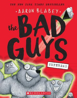 THE BAD GUYS, SUPERBAD #8