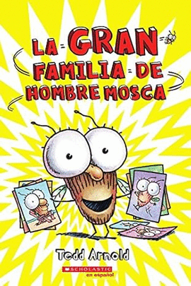 LA GRAN FAMILIA DE HOMBRE MOSCA