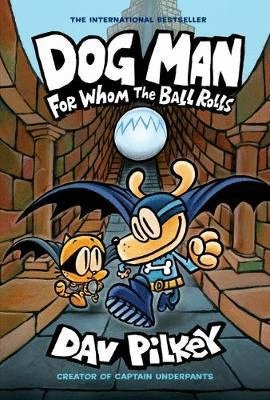 DOG MAN  FOR WHOM THE BALL ROLLS