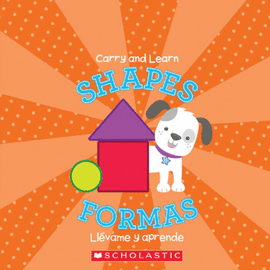 CARRY AND LEARN SHAPES / LLEVAME Y APRENDE FORMAS
