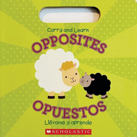 CARRY AND LEARN OPPOSITES / LLEVAME Y APRENDE OPUESTOS
