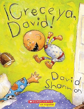 ¡CRECE YA, DAVID!