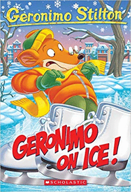 GERONIMO ON ICE! (GERONIMO STILTON)