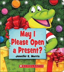 MAY I PLEASE OPEN A PRESENT?