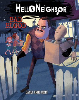 BLAD BLOOD  ( HELLO NEIGHBOR )