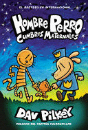 HOMBRE PERRO: CUMBRES MATERNALES