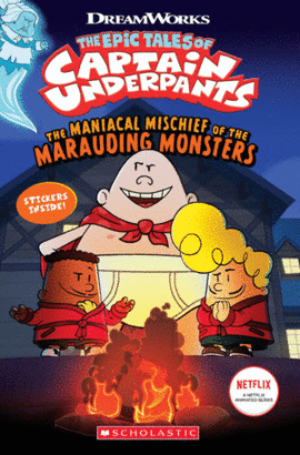 THE MANIACAL MISCHIEF OF THE MARAUDING MONSTERS