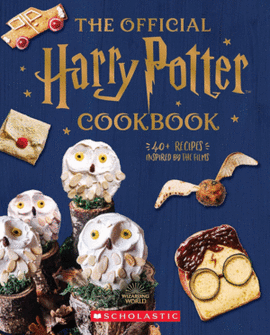 THE OFFICIAL HARRY POTTER COOKBOOK