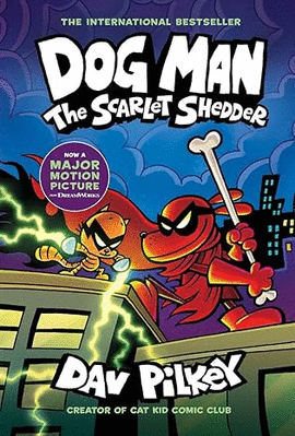 DOG MAN: THE SCARLET SHEDDER
