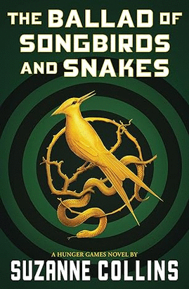 THE BALLAD OF SONGBIRDS AND SNAKES
