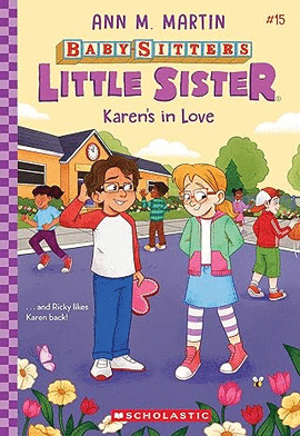 BABY-SITTERS LITTLE SISTER #15: KAREN'S IN LOVE