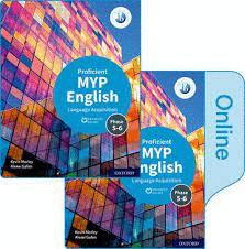 MYP LANGUAGE ACQUISITION PROFICIENT PRINT AND ENHANCED ONLINE BOOK PACK (5&6)