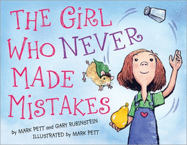 THE GIRL WHO NEVER MADE MISTAKES