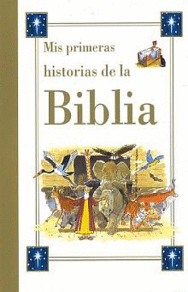 MIS PRIMERAS HISTORIAS DE LA BIBLIA