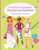 DISEÑA TUS MODELOS. COLECCIÓN VERANO