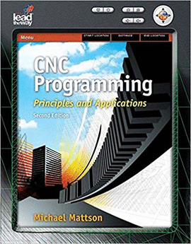 CNC PROGRAMMING PRINCIPLES AND APPLICATIONS